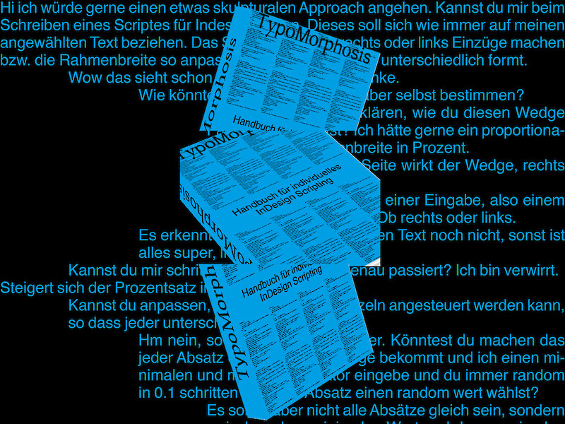 TypoMorphosis – An Exploration of Typesetting through InDesign Scripting