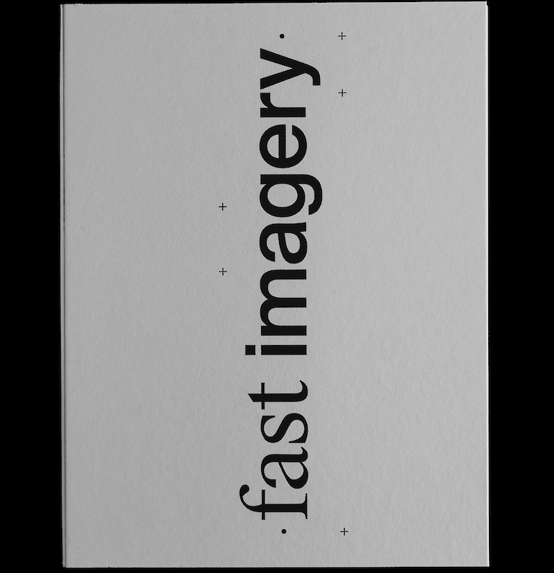 Fast Imagery