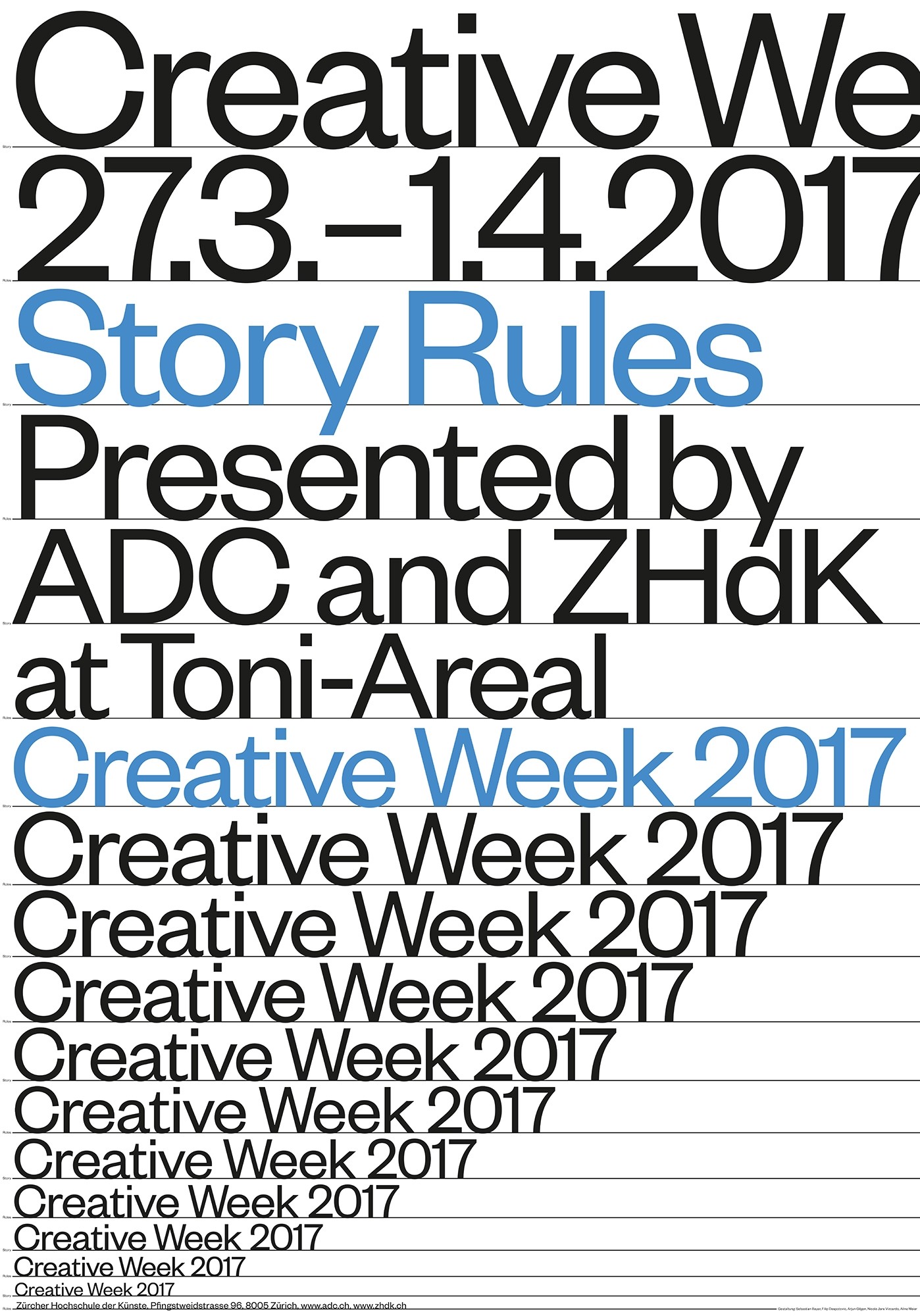 Creative Week — Bayer Sebastian, Jara Vizcardo Nicole, Despotovic Filip, Meier Aline, Arjun Gilgen BA VC, 2017